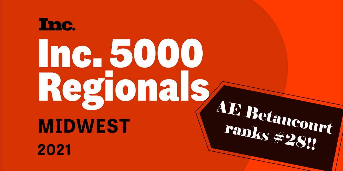 AEBetancourt ranked 28 on 2021 Inc. 5000 Regional Midwest